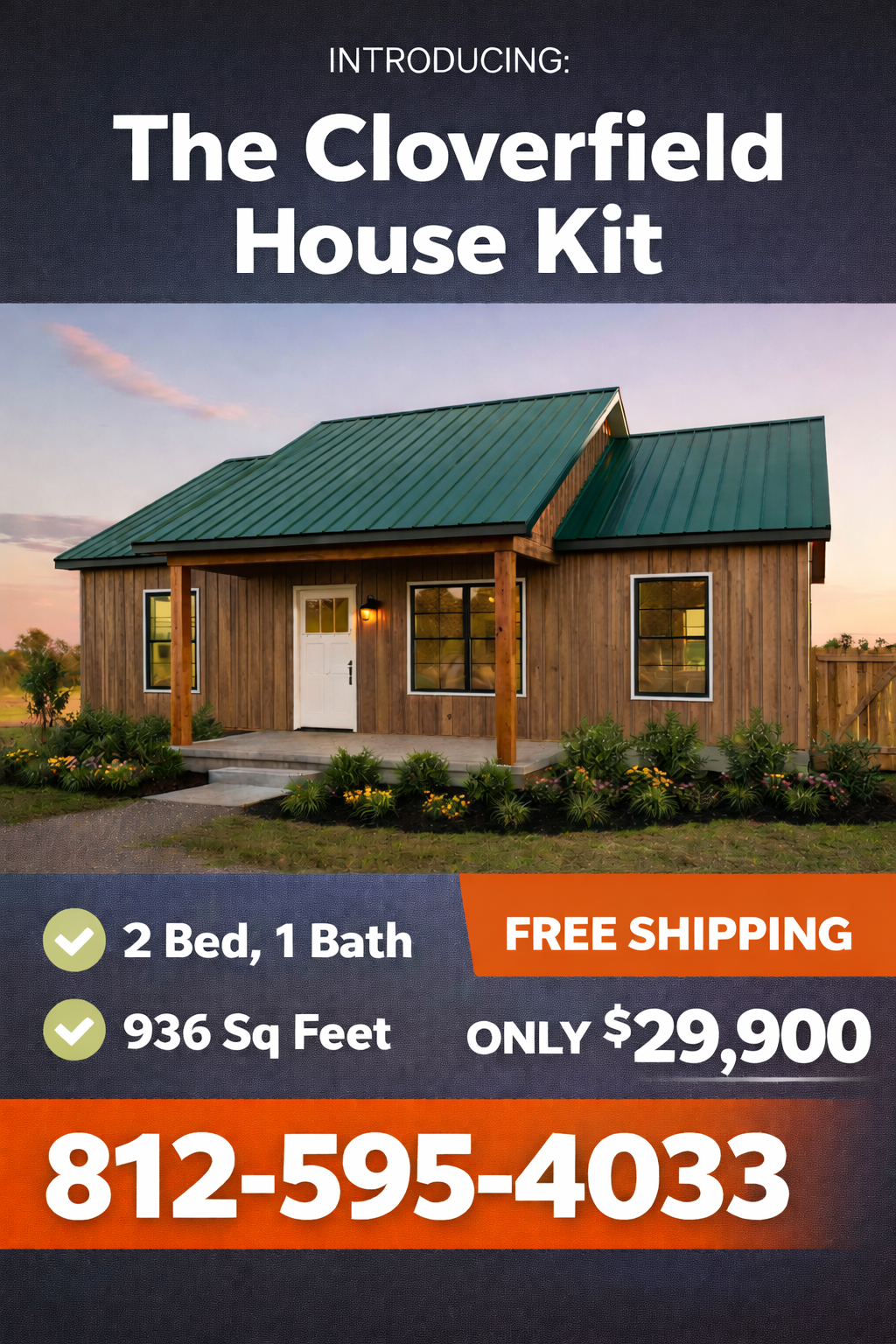 The Cloverfield Affordable House Kit